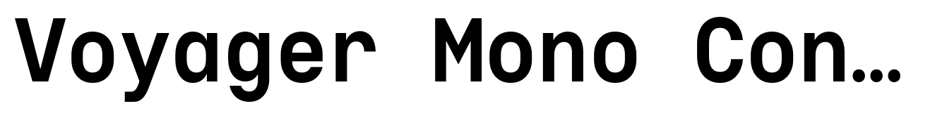 Voyager Mono Condensed Bold Alt